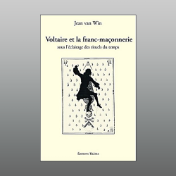 Voltaire et la Fanc-Maçonnerie